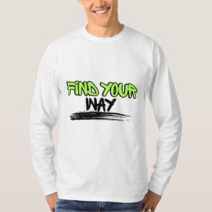 T-shirt avec citation inspirante « Trouvez votre c
