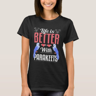 T-shirt Avec des perruches Propriétaire de perruche Perro