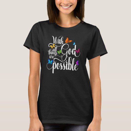 T-shirt Avec Dieu, Tout Est Possible Beurre Religieux (Devant)
