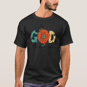 T-shirt Avec Dieu, Toutes Les Choses Sont Possibles À La F