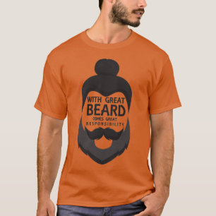 T-shirt Avec Great Beard vient la grande responsabilité ch