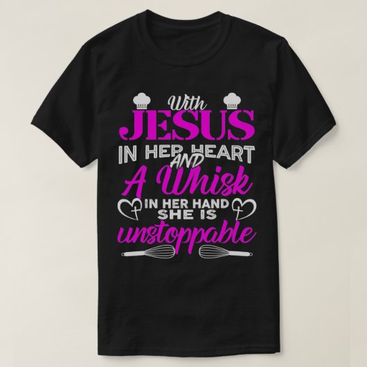 T-shirt Avec Jésus In Her Heart A Whisk In Her  (Design devant)