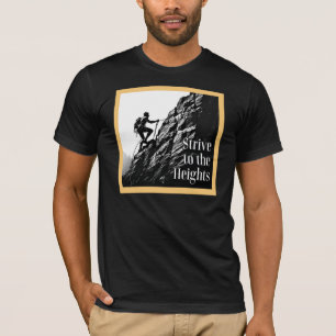 T-Shirt avec le slogan "S'efforcer vers les sommet