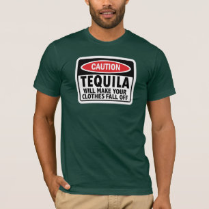 T-shirt avec un panneau de prudence Tequila vintag