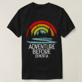 T-shirt Aventure avant la démence (Design devant)