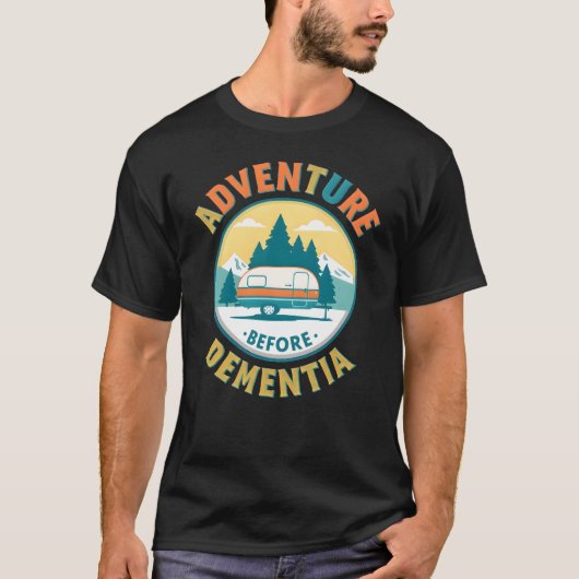 T-shirt Aventure avant la démence - Drôle Camping Retro (Devant)