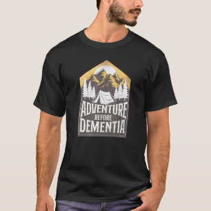 T-shirt Aventure Camping Avant Tente Démence