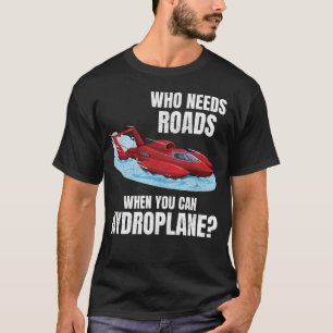 T-shirt Aventure de course d'hydravion : laissez les route