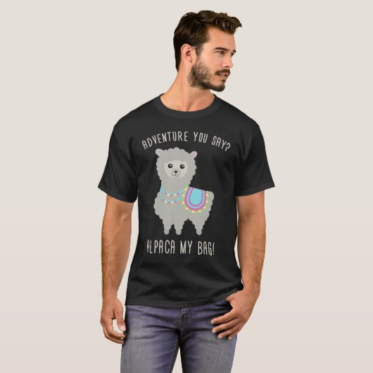 T-shirt Aventure Vous Dites Alpaca Mon Sac Mignonne (Devant entier)