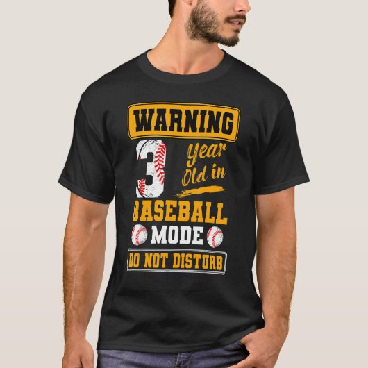 T-shirt Avertissement 3 Ans En Mode Baseball Ne Dérangez P (Devant)