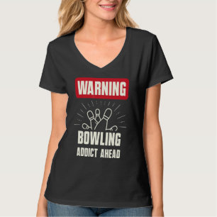 T-shirt Avertissement Addict Bowling devant l'équipe de Bo