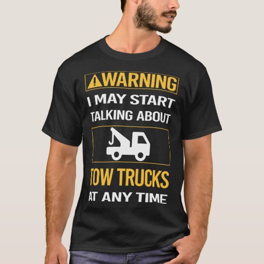 T-shirt Avertissement amusant Camion Camion Trucks (Devant)