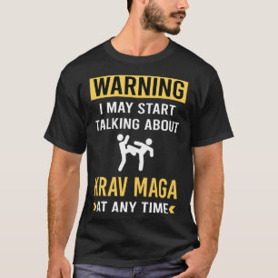 T-shirt Avertissement amusant Krav Maga