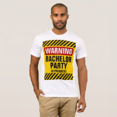 T-shirt Avertissement Bachelor Party en cours (Devant entier)