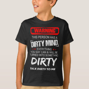 T-shirt Avertissement Cette Personne A Un Esprit Sale Tout