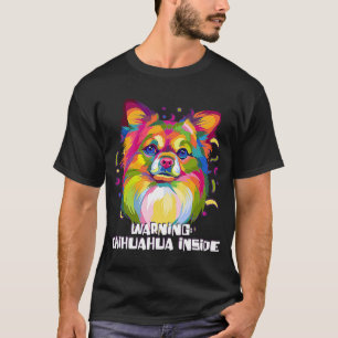 T-shirt Avertissement Chihuahua à l'intérieur de Chiwawa H