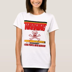 T-SHIRT AVERTISSEMENT CLINIQUE LABORATOIRE SCIENTIFIQUE ST