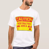 T-shirt Avertissement de danger de rayonnement dans les zo (Devant)