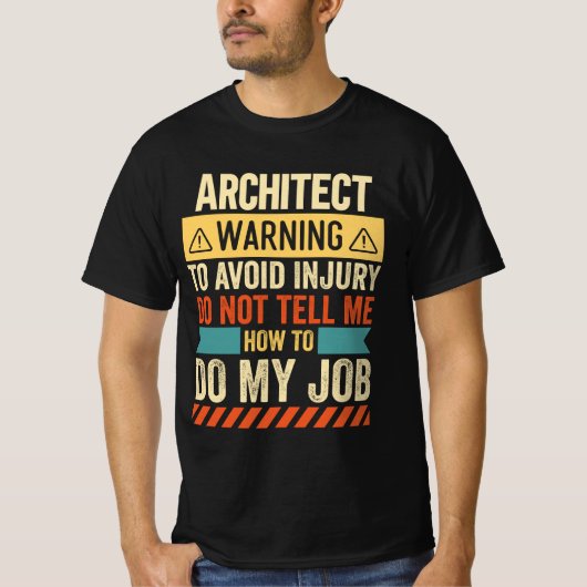 T-shirt Avertissement de l'architecte (Devant)