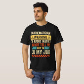 T-shirt Avertissement de mathématicien (Devant entier)