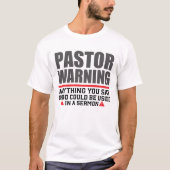 T-shirt Avertissement de pasteur drôle (Devant)