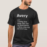 T-shirt AVERTISSEMENT Définition Nom personnalisé Funny An<br><div class="desc">Les oeuvres d'art Cool et mignonnes de définition "Avery" sont un cadeau ou un cadeau parfait pour toutes les femmes que vous voulez surprendre. Parfait pour vous-même ou comme cadeau à votre fille préférée. Achetez le design maintenant !</div>
