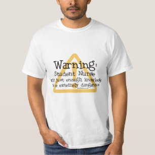 T-shirt Avertissement d'élève-infirmière