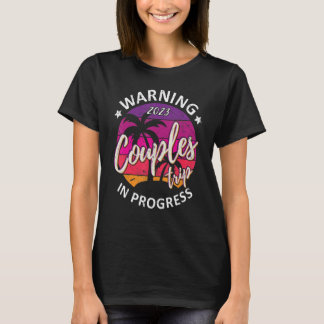 T-shirt Avertissement Drôle Couple Voyage 2023 En Cours Ré