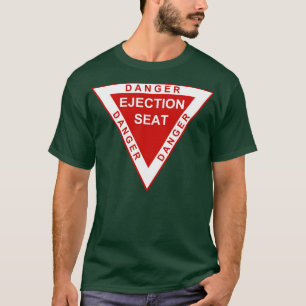 T-shirt Avertissement du siège d'éjection