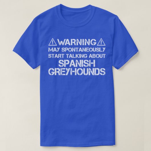 T-shirt Avertissement espagnol Greyhound (Design devant)