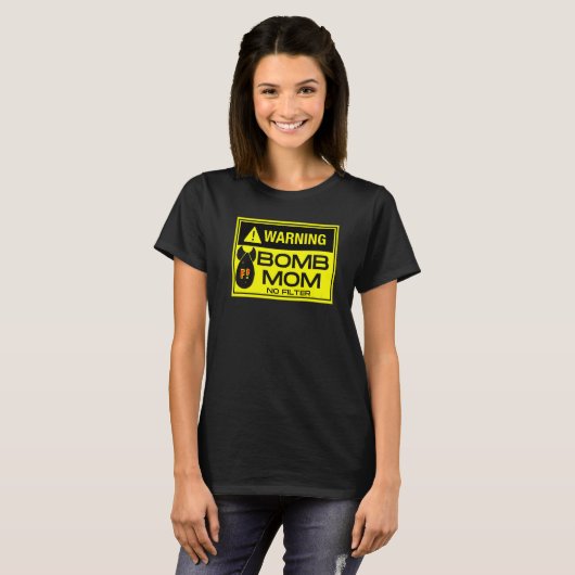 T-shirt Avertissement F Bomb Maman Pas de filtre maman clu (Devant entier)