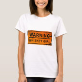 T-shirt Avertissement - fille de whiskey (Devant)
