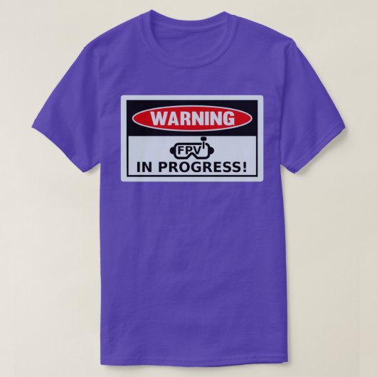 T-shirt Avertissement FPV en cours Signal Funny Quadcopter (Design devant)