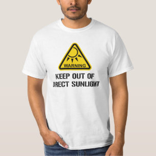 T-shirt AVERTISSEMENT - gardez hors de la lumière du