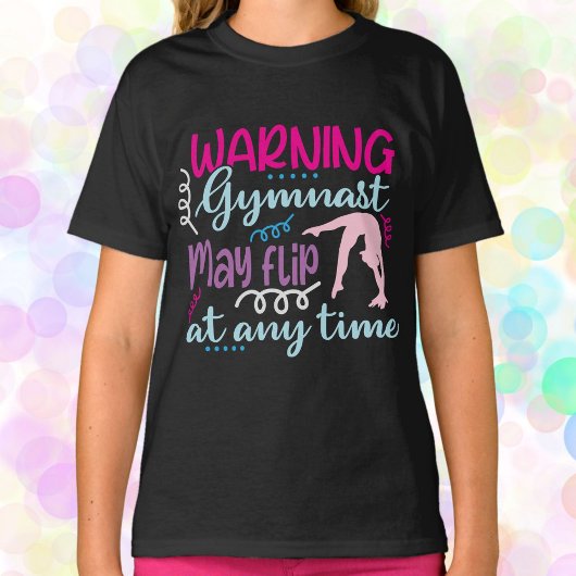 T-shirt Avertissement Gymnaste peut se retourner à tout mo