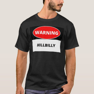 T-shirt Avertissement Hillbilly Pour Hillbillies