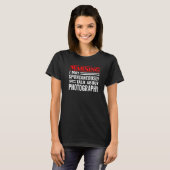 T-shirt Avertissement I May photo photo appareil photo pou (Devant entier)