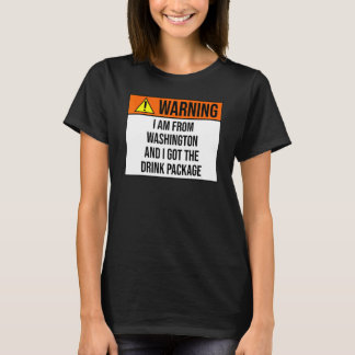 T-shirt Avertissement J'ai obtenu le forfait de boissons d