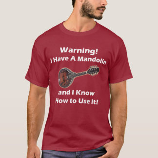 T-shirt Avertissement ! J'ai une mandoline