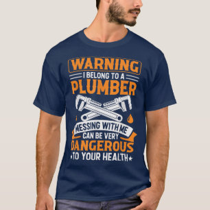 T-shirt Avertissement J'Appartient À Plumber Plumber Femme