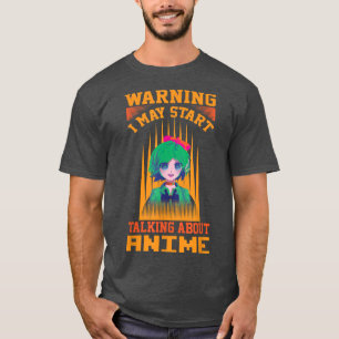 T-shirt avertissement Je peux commencer à parler de manga