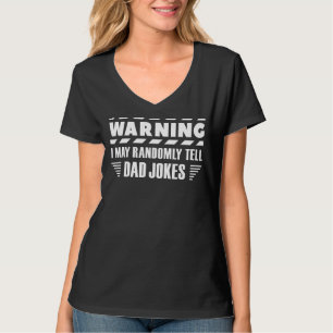 T-shirt Avertissement Je Peux Dire Au Hasard Plaisanter Pa