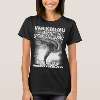 T-shirt Avertissement Je Peux Parler Spontanément Des Torn