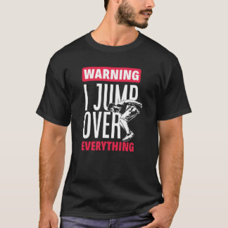 T-shirt Avertissement Je Saute Sur Tout Libre Courir Parko