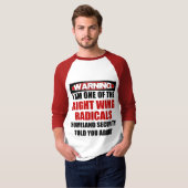 T-shirt Avertissement : Je suis radical de droite (Devant entier)