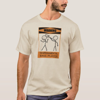 T-shirt Avertissement Joueur de basse temporaire