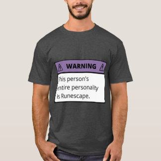 T-shirt Avertissement, la personnalité entière de cette pe