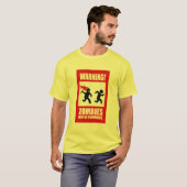 T-shirt Avertissement : Les zombis sont inflammables (Devant entier)