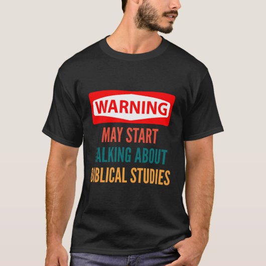 T-shirt Avertissement May St Parler D'Études Bibliques (Devant)
