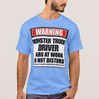 T-shirt Avertissement Monster Conducteur de camion dur au